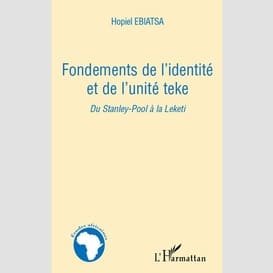 Fondements de l'identité et del'unité teke