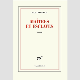 Maitres et esclaves