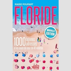 Floride, nouvelle édition