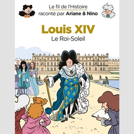 Louis xiv le roi-soleil