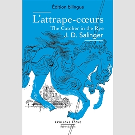 Attrape-coeurs -l' -edition bilingue