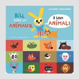 Bill aime les animaux (bilingue)
