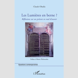 Les lumières en berne ? - réflexions sur un présent en mal d