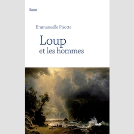 Loup et les hommes