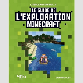 Guide de l'exploration minecraft (le)