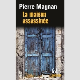 Maison assassinee (la)