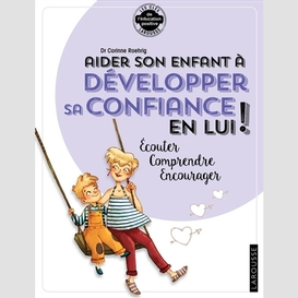 Aider son enfants developper confiance