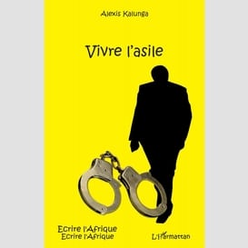 Vivre l'asile