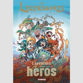 Legendaires (les) a la poursuite artimag