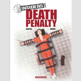 Insiders saison 2 t.3 death panalty