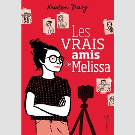 Vrais amis de melissa (les)