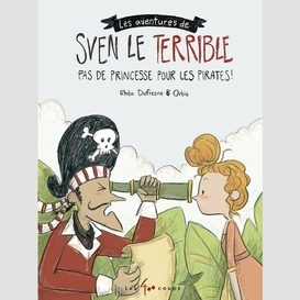 Sven le terrible dans pas de princesse pour les pirates