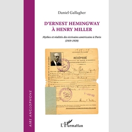 D'ernest hemingway a henri miller mythes et realites des