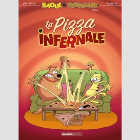 Pizza infernale (la) t.04