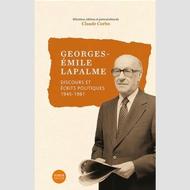 Georges-emiile lapalme discours ecrits p