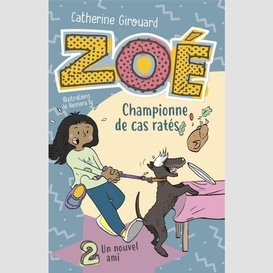 Zoé, championne de cas ratés 2