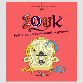 Zouk t.12 petite sorciere deviendra gran