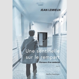 Une sentinelle sur le rempart