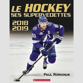 Hockey ses supervedettes 2018-2019