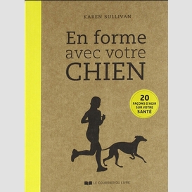 En forme avec votre chien