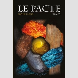 Pacte (le) t.03 cycle des dons