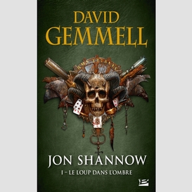 Jon shannow t.01 loup dans l'ombre