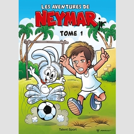 Aventures de neymar jr t01