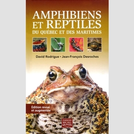Amphibiens et reptiles du québec et des maritimes