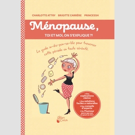 Menopause -toi et moi on s'explique