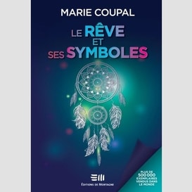 Reve et ses symboles (le)