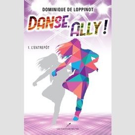 Danse, ally ! t.1
