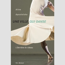 Une ville qui danse tome 1