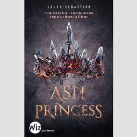 Ash princess - tome 1