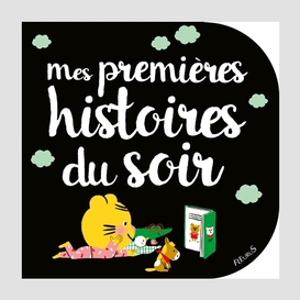 Mes premieres histoires du soir