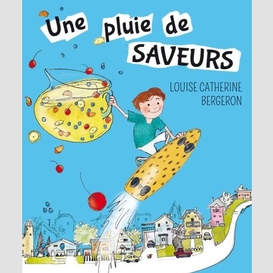 Une pluie de saveurs