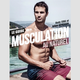 Guide de la musculation au naturel (le)