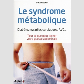 Syndrome metabolique (le)