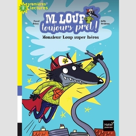Monsieur loup super-heros -niveau 2