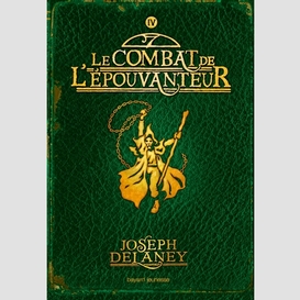 Combat de l'epouvanteur (le) t.04