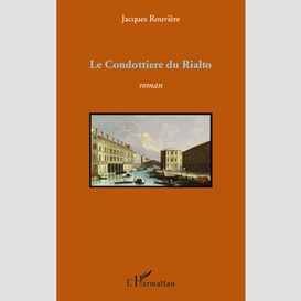 Condottiere du rialto   roman