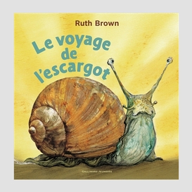 Voyage de l'escargot (le)