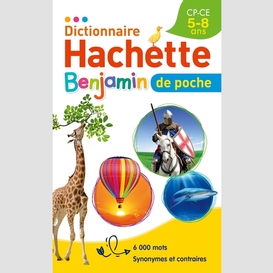 Dictionnaire hachette benjamin de poche