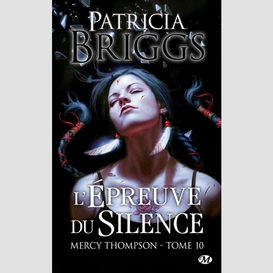 Epreuve du silence t10 mercy thompson