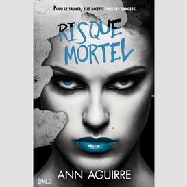 Risque mortel