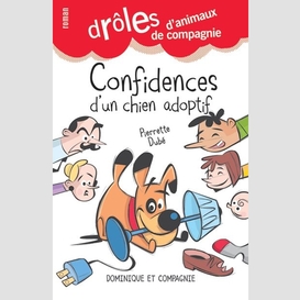 Confidences d'un chien adoptif