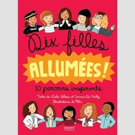 Dix filles allumees 10 parcours inspiran