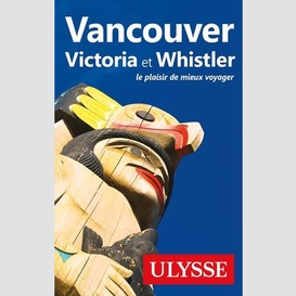 Vancouver victoria et whistler