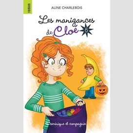 Manigances de cloe (les) t.05