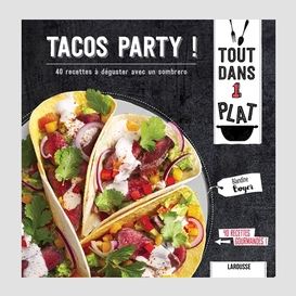 Tacos party