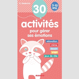 30 activites pour gerer ses emotions